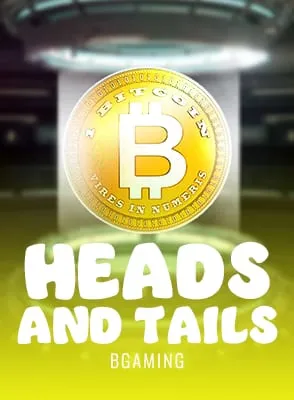 Heads and Tails